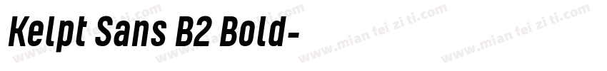 Kelpt Sans B2 Bold字体转换